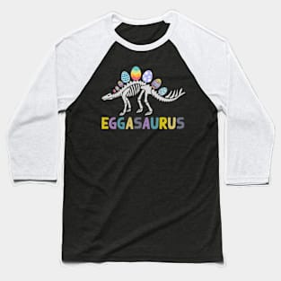 Eggasaurus Stegosaurus Easter Egg Dinosaur Funny Easter Baseball T-Shirt